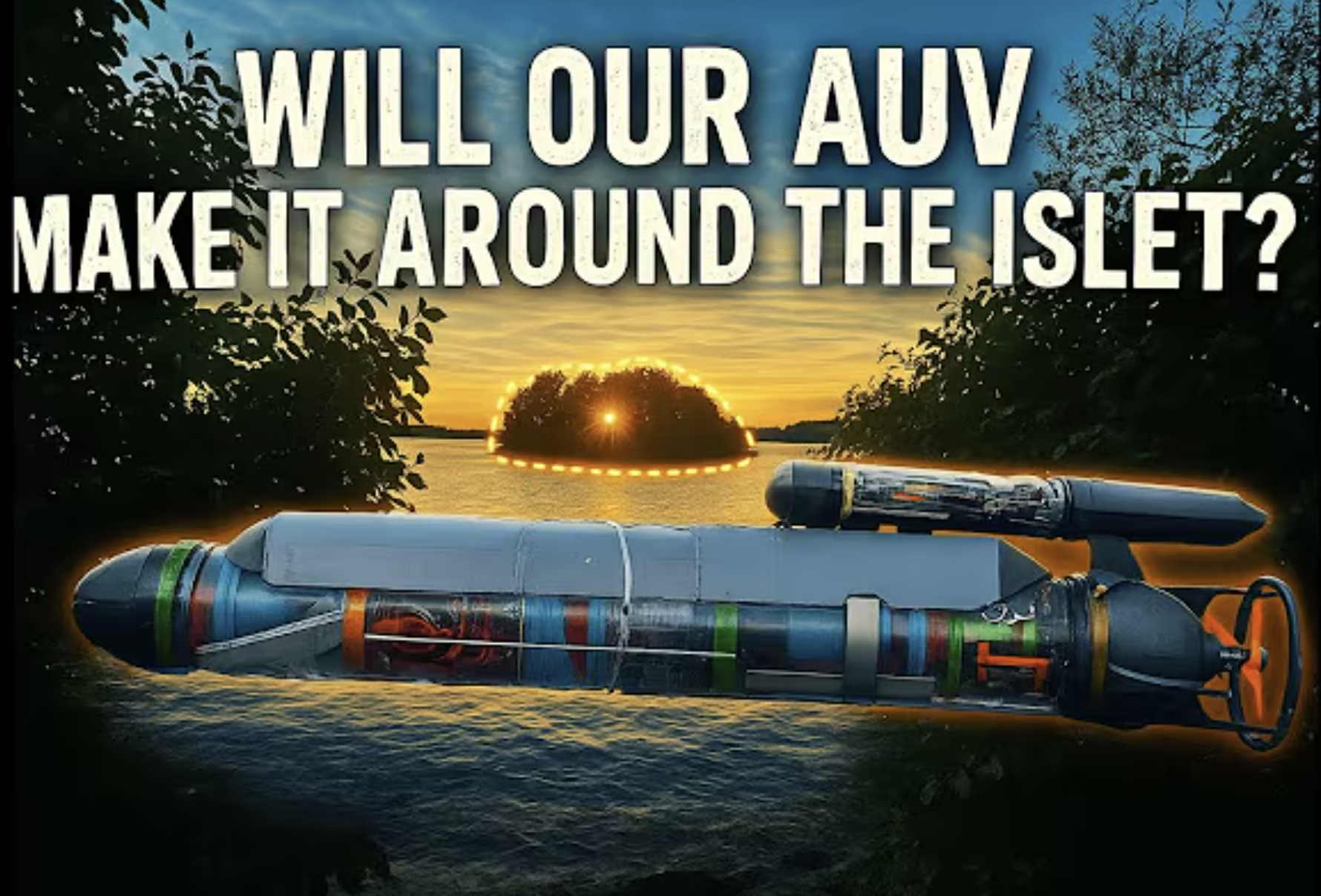 Will our AUV make it around the islet?